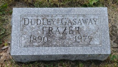 FRAZER, DUDLEY GASAWAY - Rock County, Wisconsin | DUDLEY GASAWAY FRAZER - Wisconsin Gravestone Photos